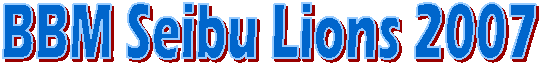 BBM Seibu Lions 2007 